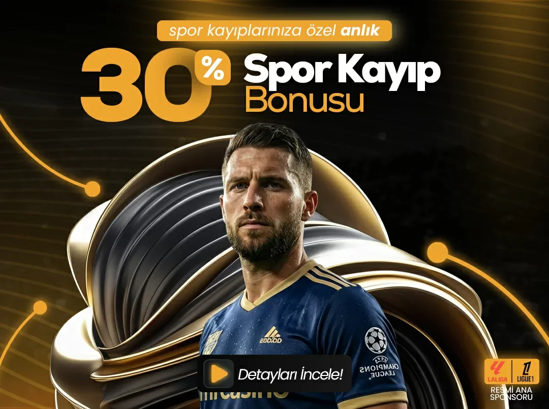 %30 anlık spor kayıp bonus