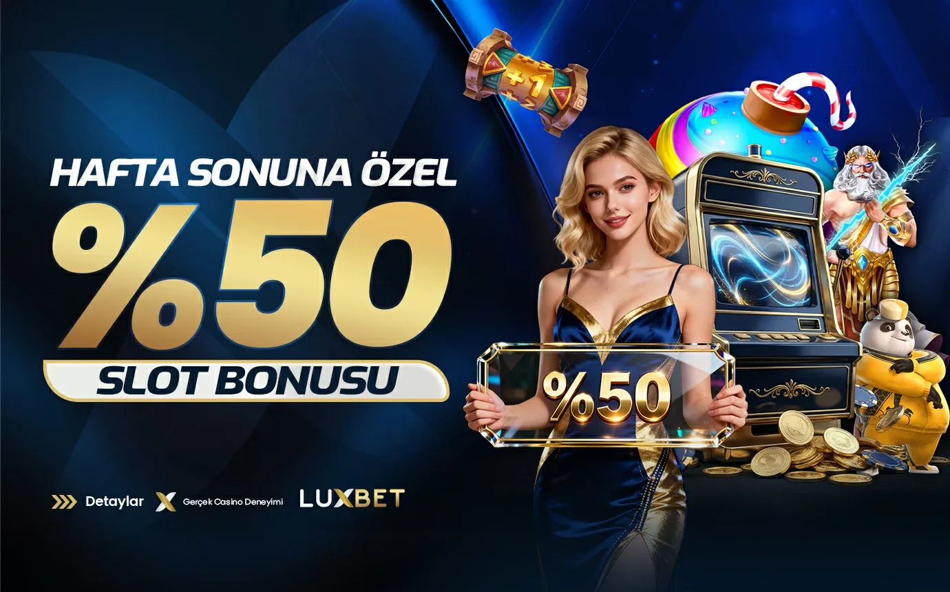 Hafta sonuna özel %50 slot bonusu
