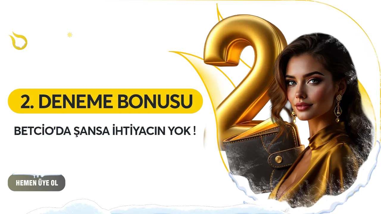 2. deneme bonusu