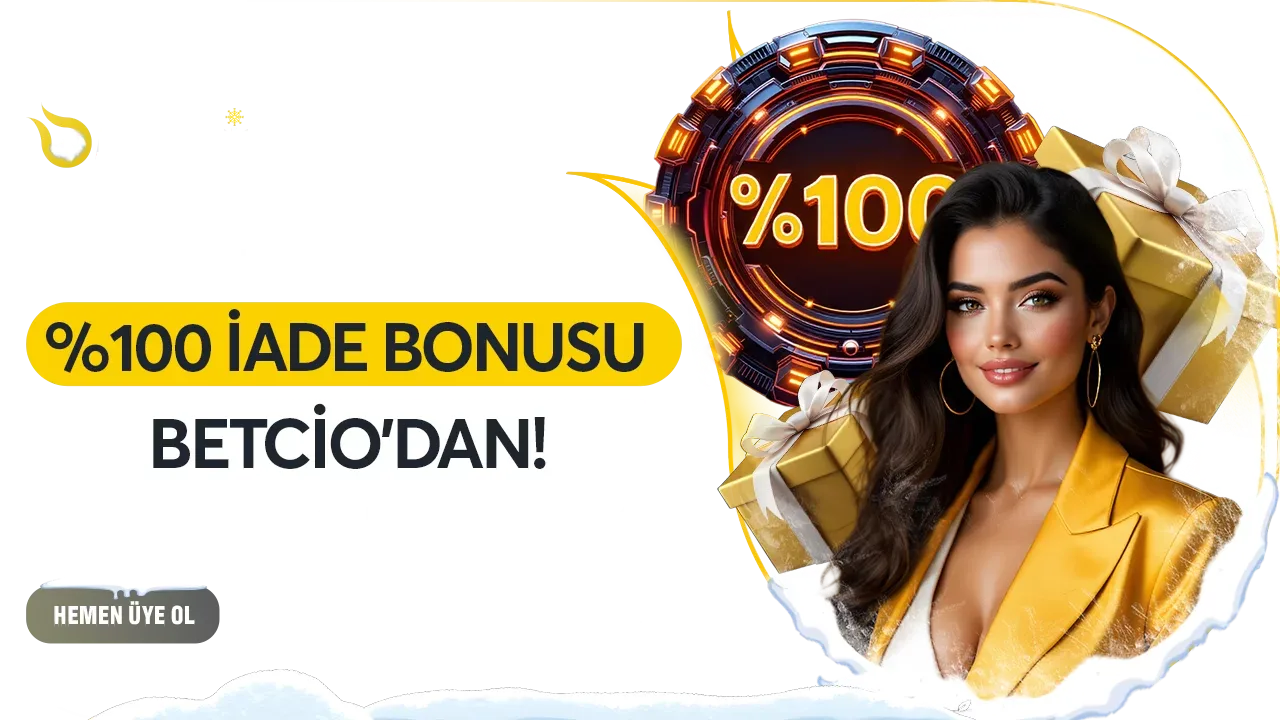 %100 iade bonusu
