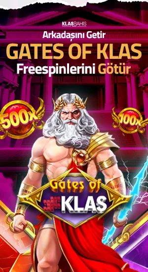 Arkadaşını getir gates of klas freespinlerini götür