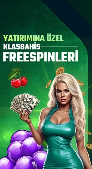 Yatırımına özel klasbahis free spinleri...