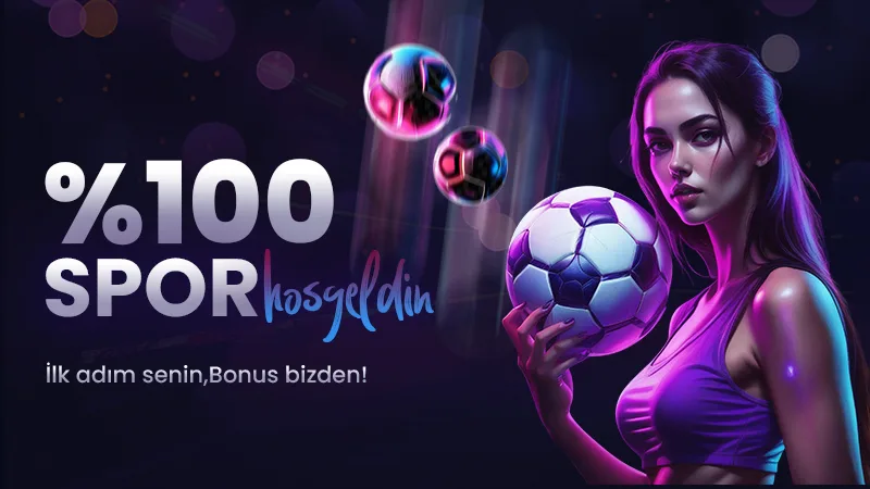 %100 hoşgeldin spor bonusu