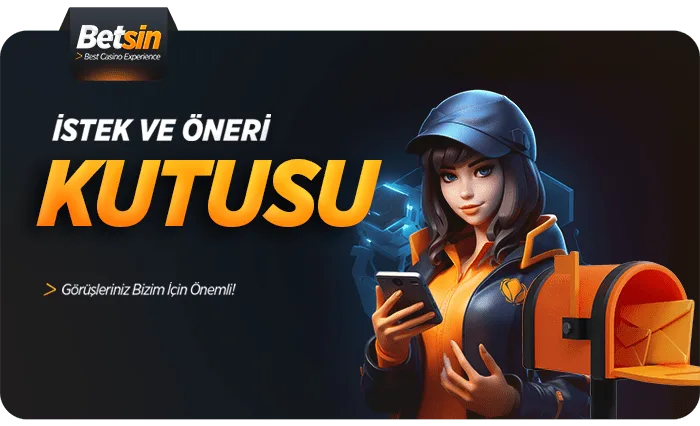 Istek ve öneri kutusu