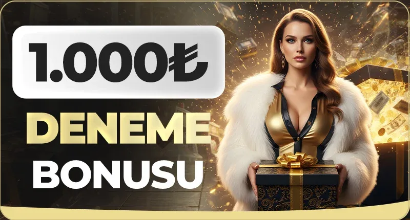 1000 tl çevrimsiz deneme bonusu!