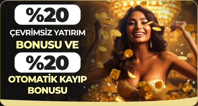 %20 çevrimsiz yatırım bonusu ve %20 kayıp bonusu