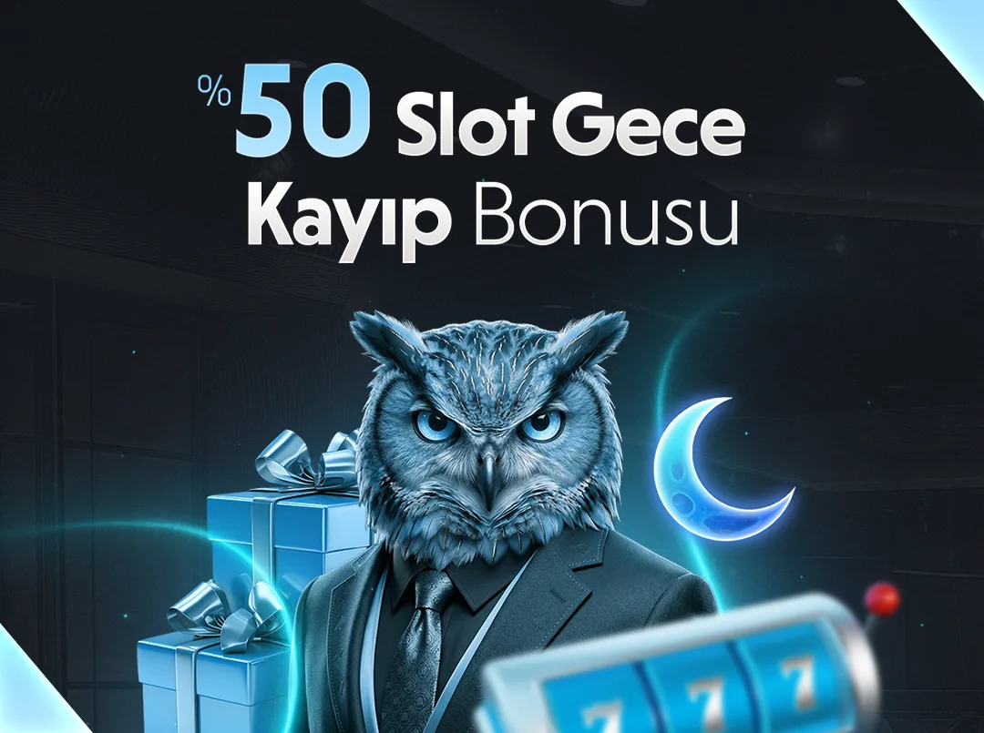 %50 gece kayıp bonus!