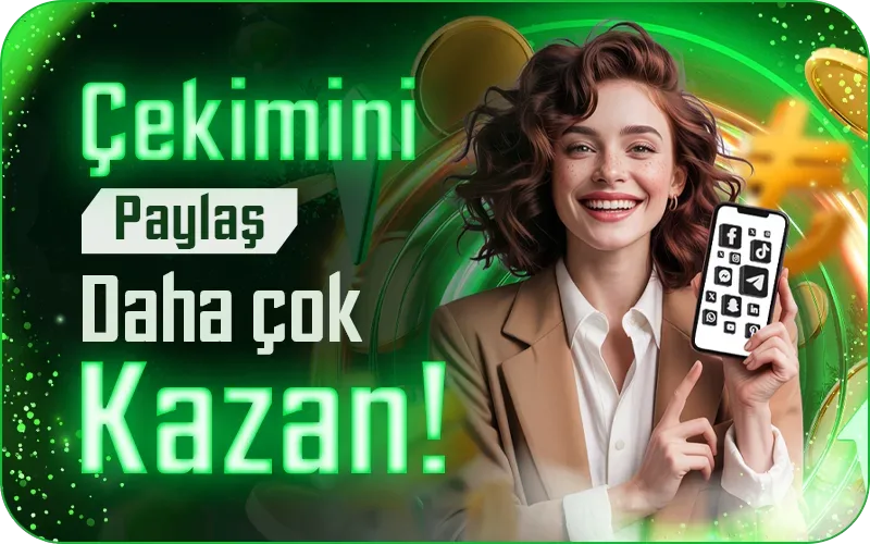 Çekimi paylaş daha çok kazan!