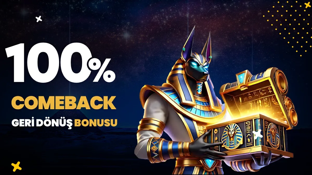 %100 comeback ( geri dönüş ) bonusu