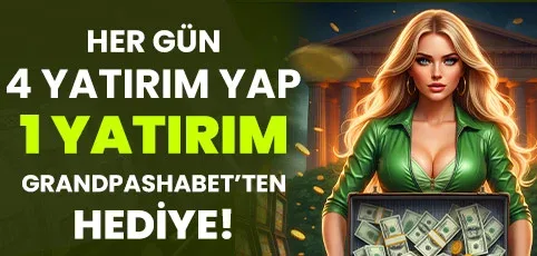 Grandpashabet'te 4 yatırım yap, 1’i bizden!