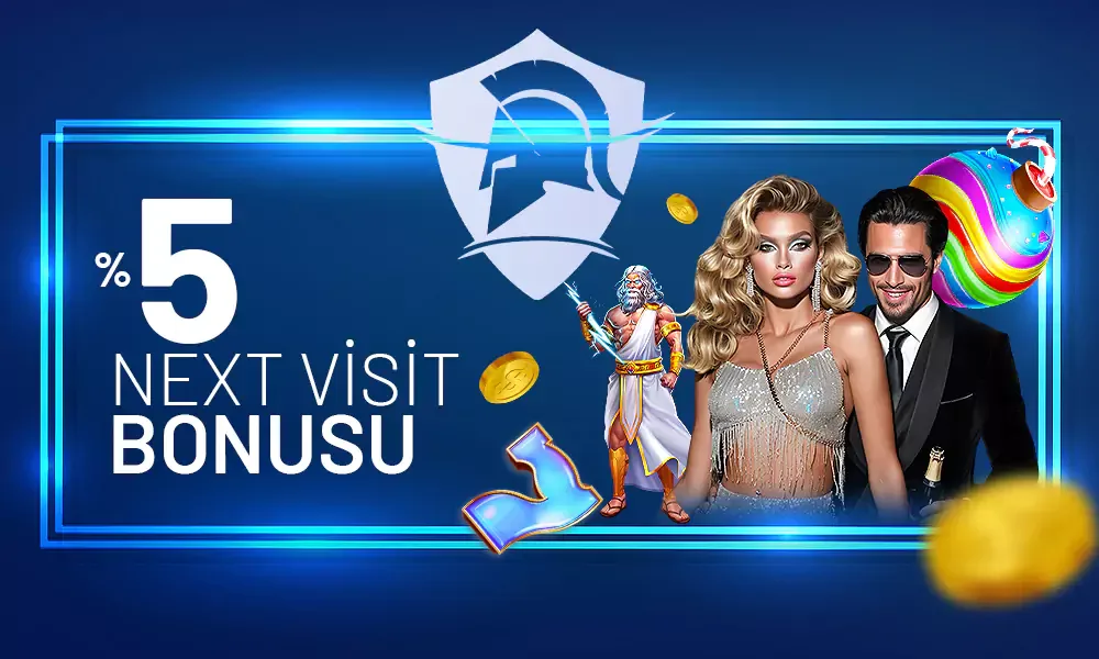 %5 next visit bonusu