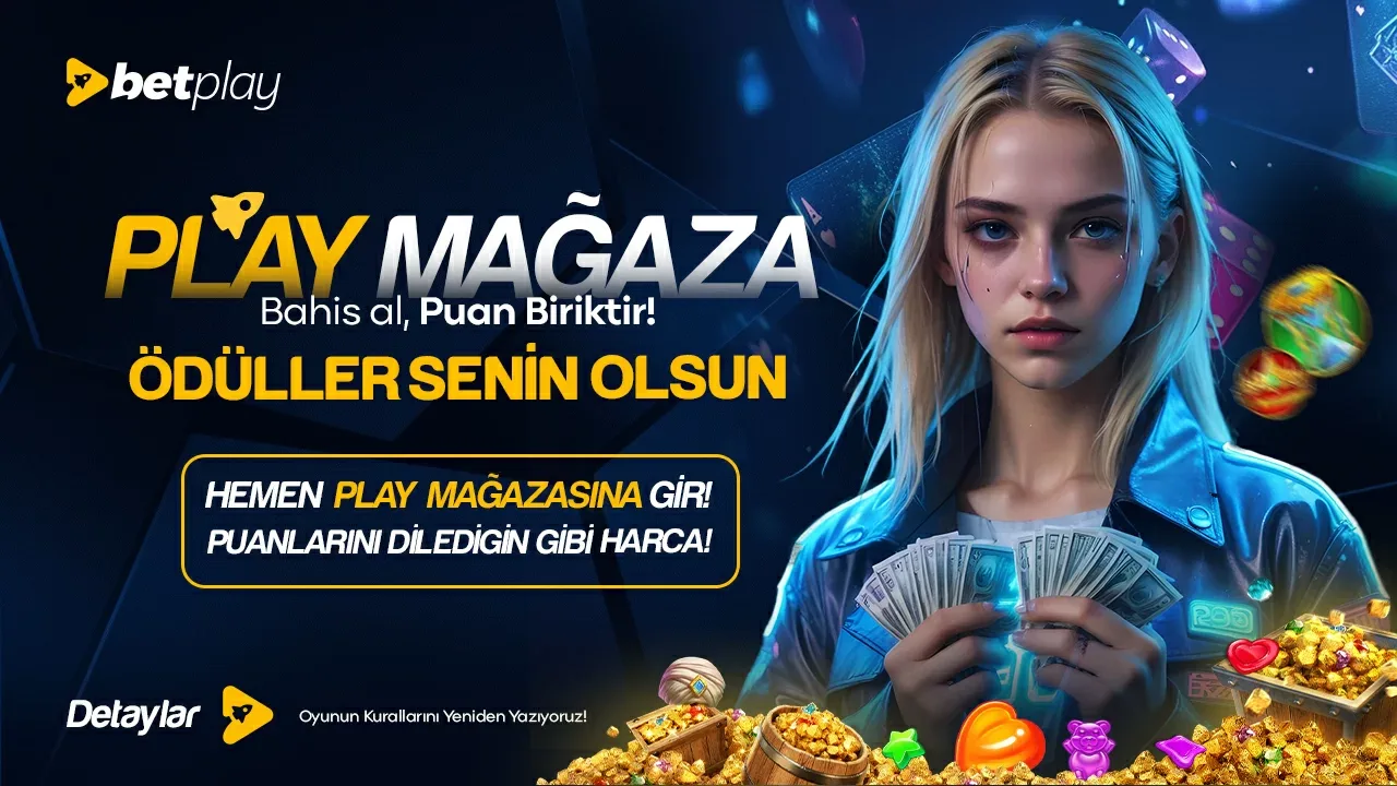 Play puan ile hemen mağazaya gir! bonusları kap!