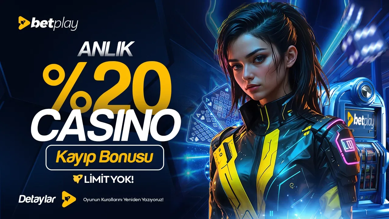 Anlık %20 casino kayıp bonusu!