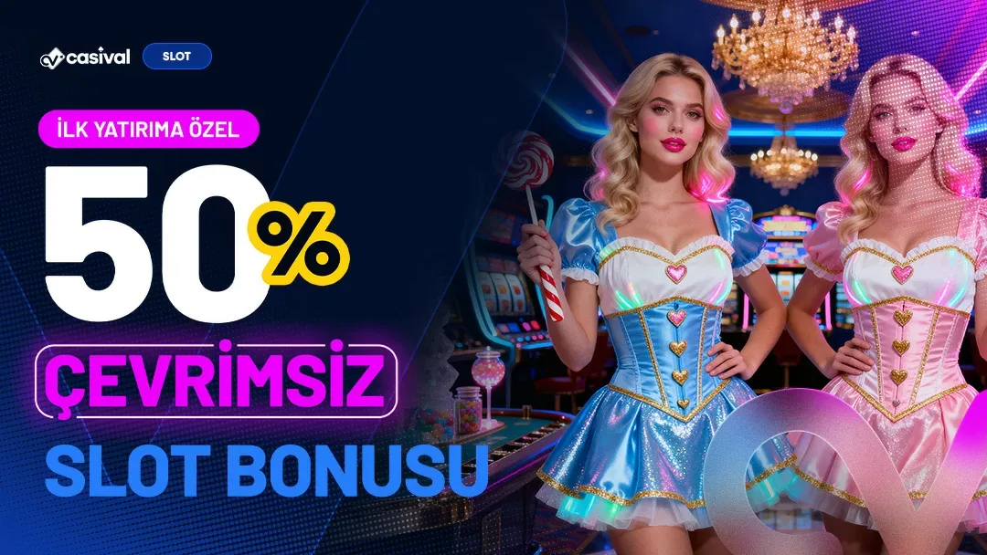 Yeni üyelere özel %50 çevrimsiz slot bonusu