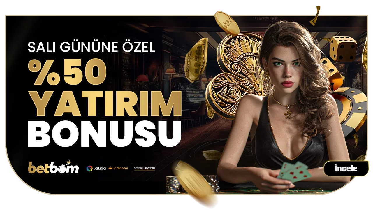 Salı gününe özel %50 yatırım bonusu