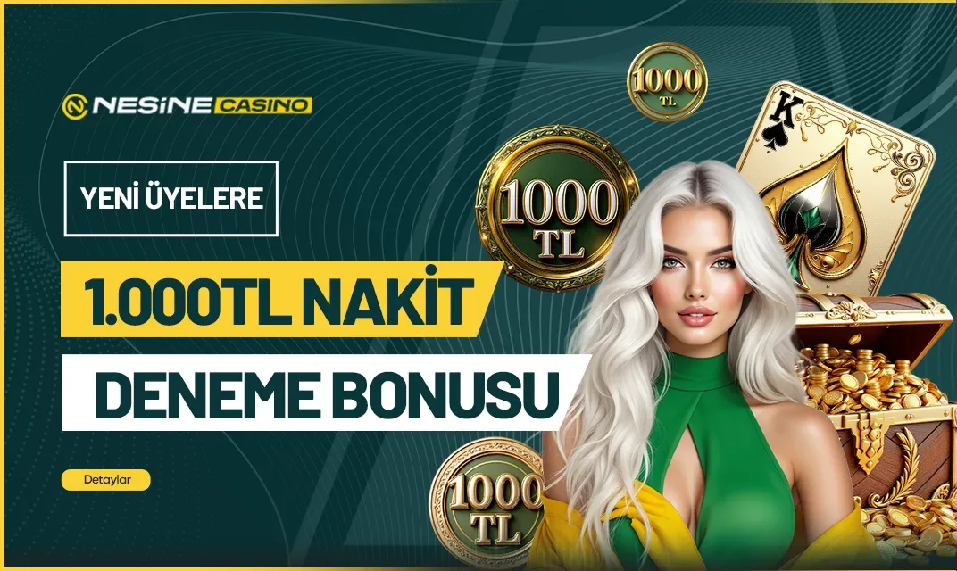 1000₺ deneme bonusu