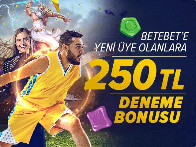 Betebet'te yeni üye olanlara 250 tl deneme bonusu
