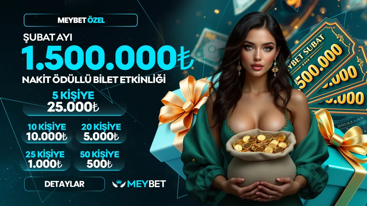 Şubat ayına özel 1.500.000₺ nakit ödüllü çekiliş!