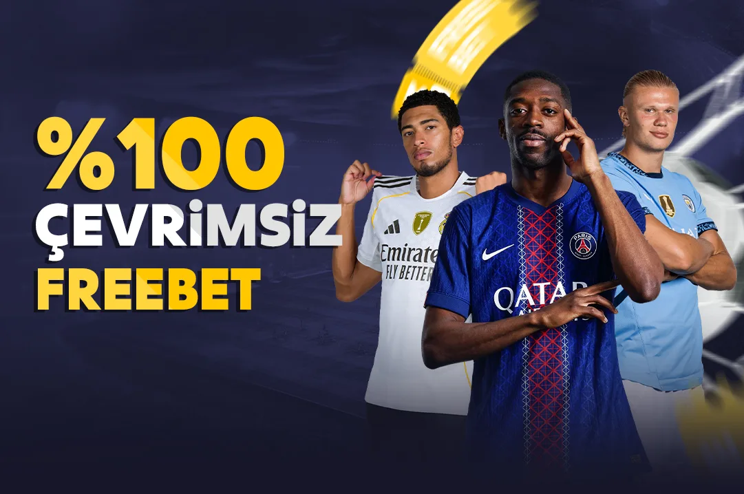 %100 çevrimsiz freebet