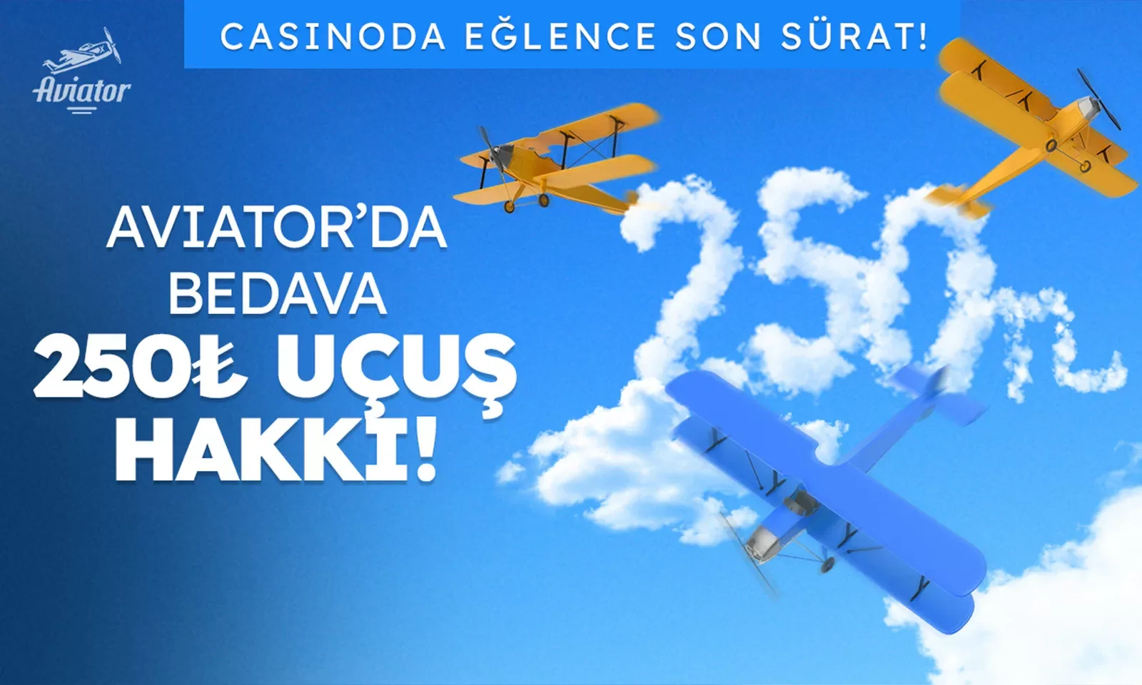 Aviator'a 250tl bonus