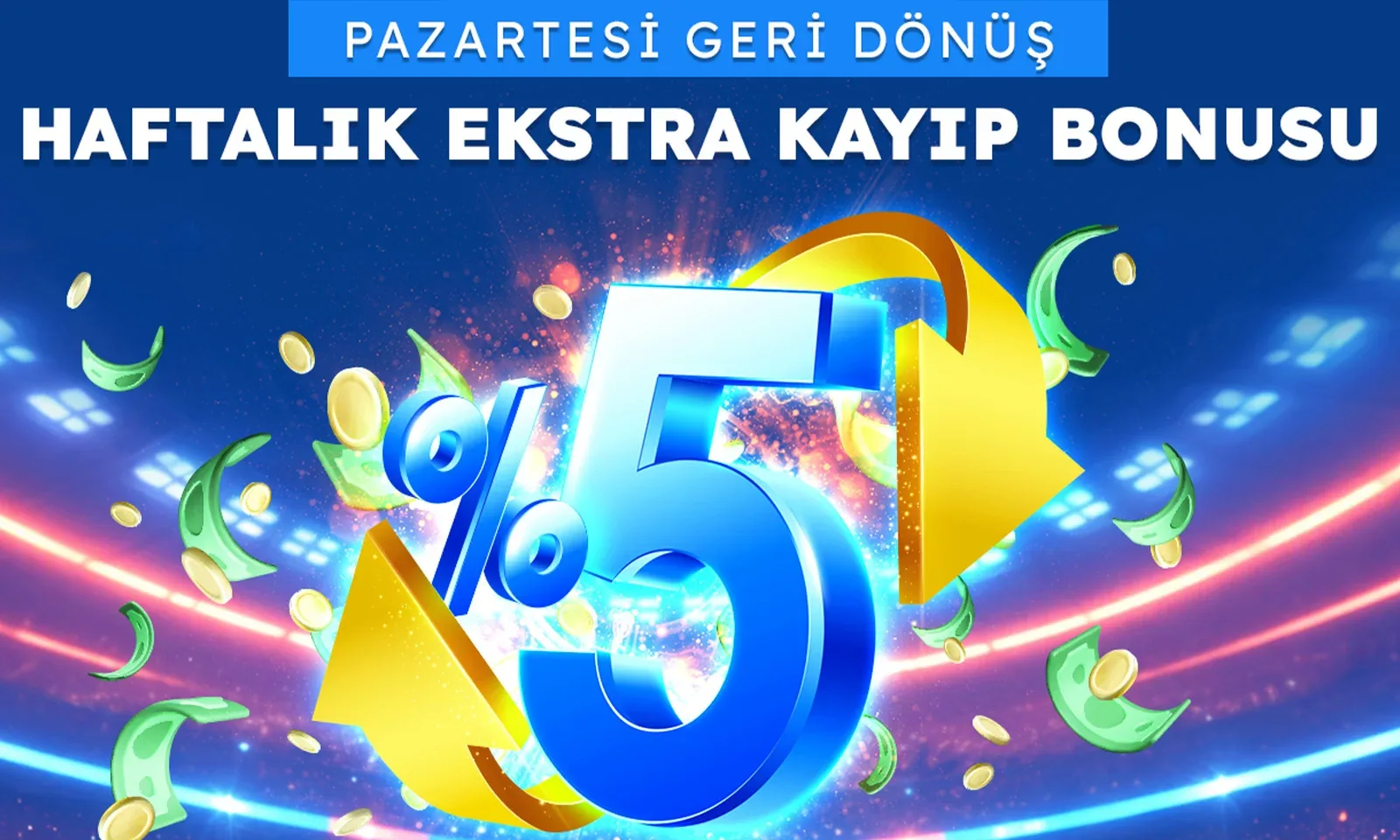 %5 ekstra kayıp