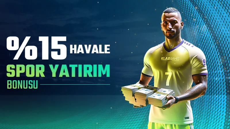 %15 spor yatırım bonusu