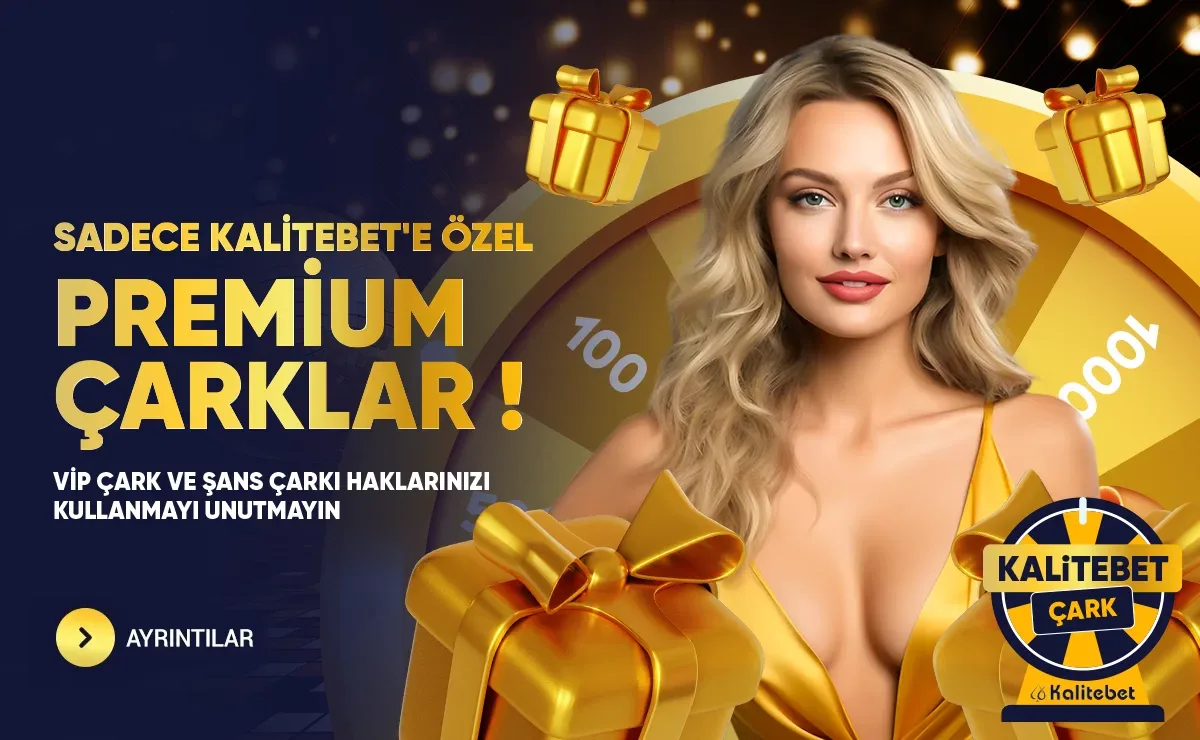 Kalitebet çark !