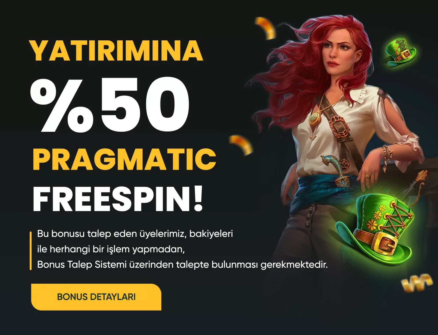 Her yatırıma %50 pragmatic freespin