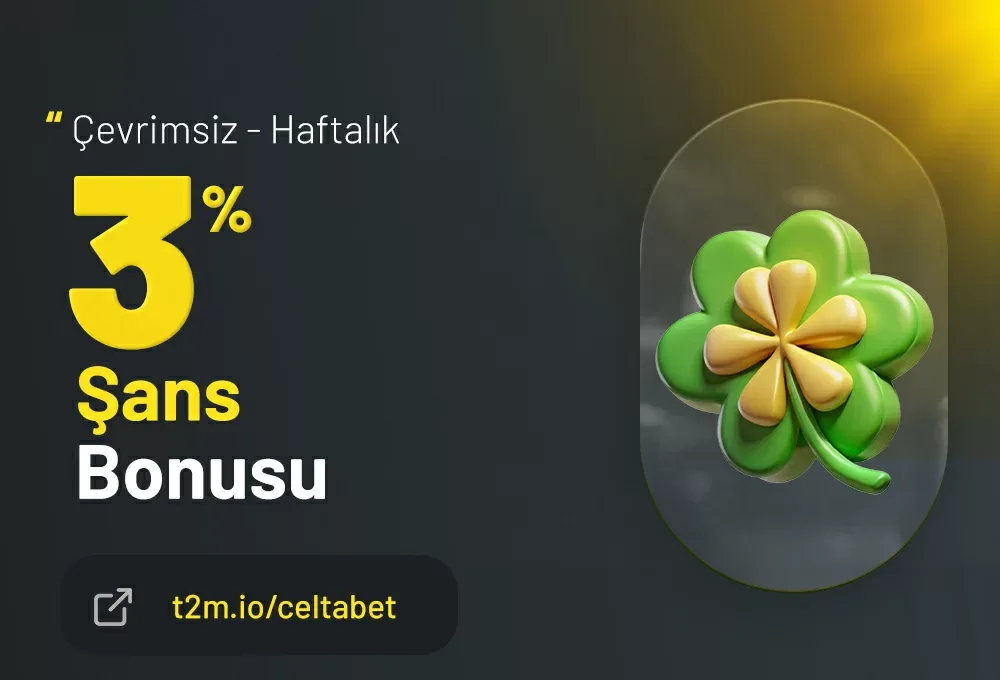 Her pazartesi %3 haftalık şans bonusu ile kazancınızı artırın!