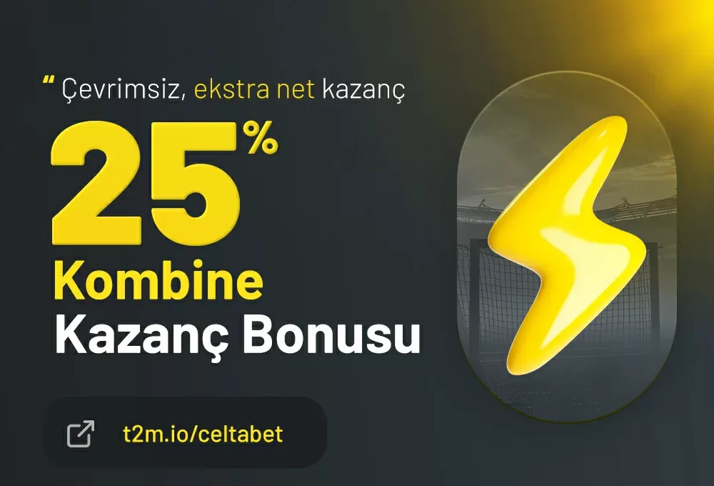 Çevrimsiz %25 kombine kazanç bonusu ile kazancınızı artırın!