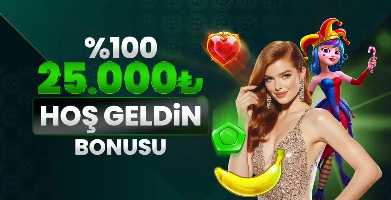 %100 hoşgeldin bonusu
25.000₺’ye kadar nakit bonus