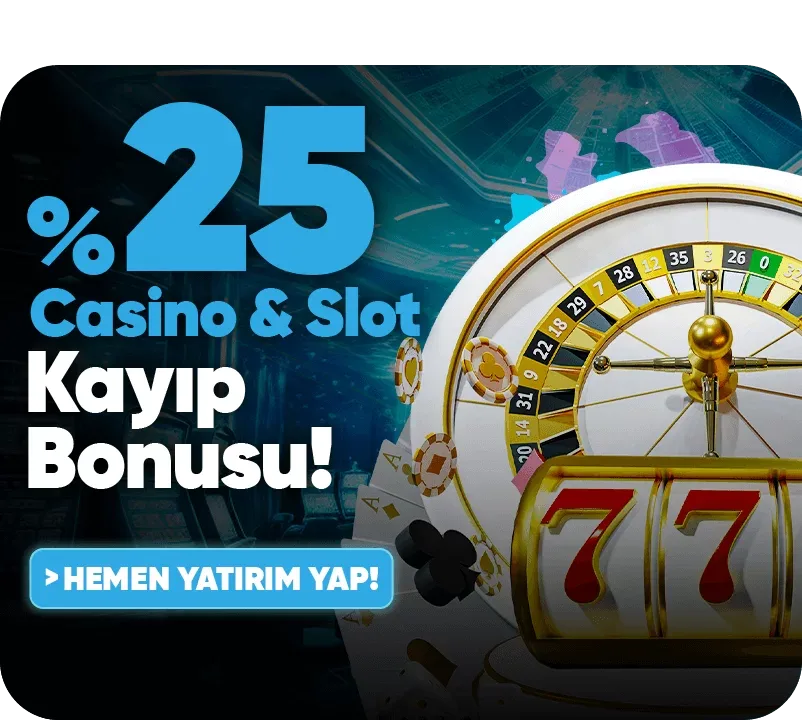%25 kayıp bonusu