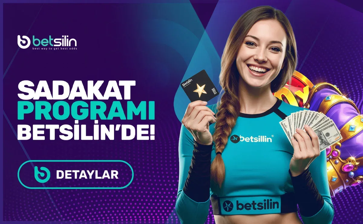 Sadakat programı betsilin'de!