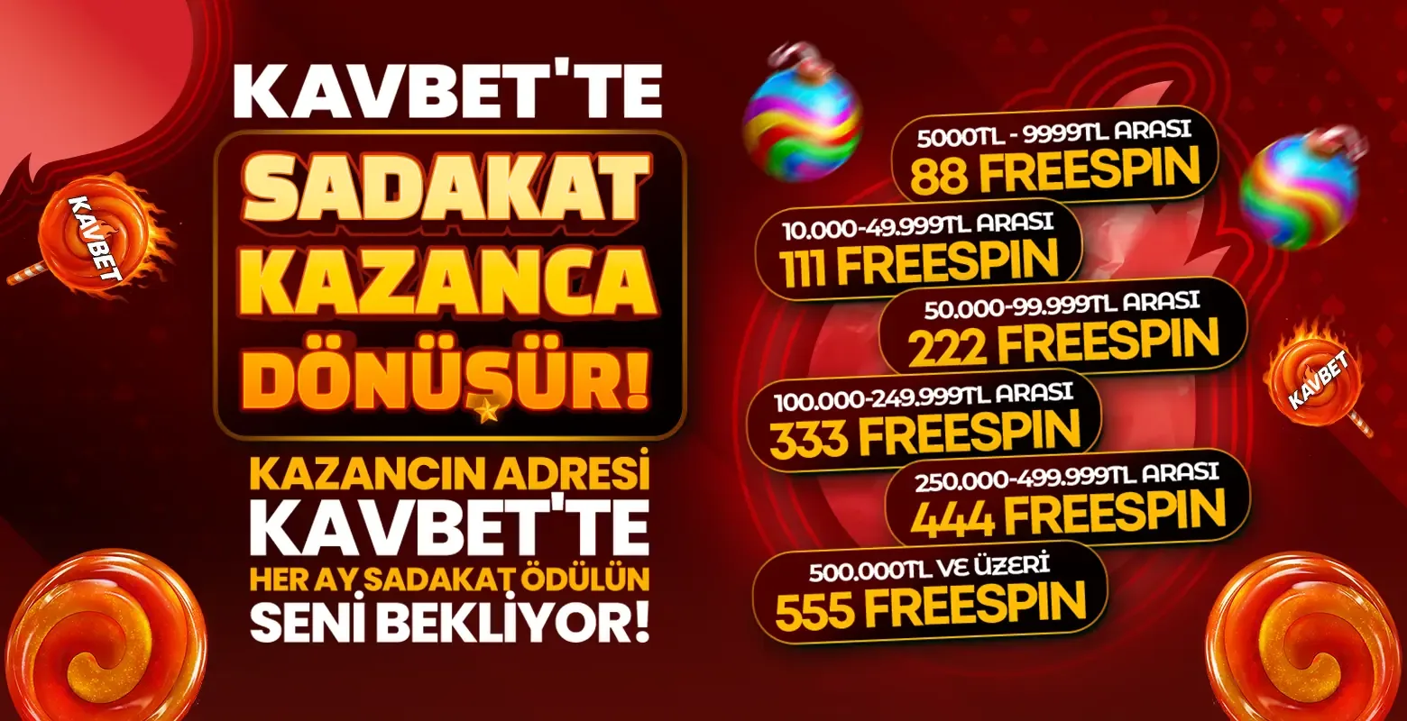 Kavbet’te sadakat kazanca dönüşür!
her ay sadakat ödülün seni bekliyor..