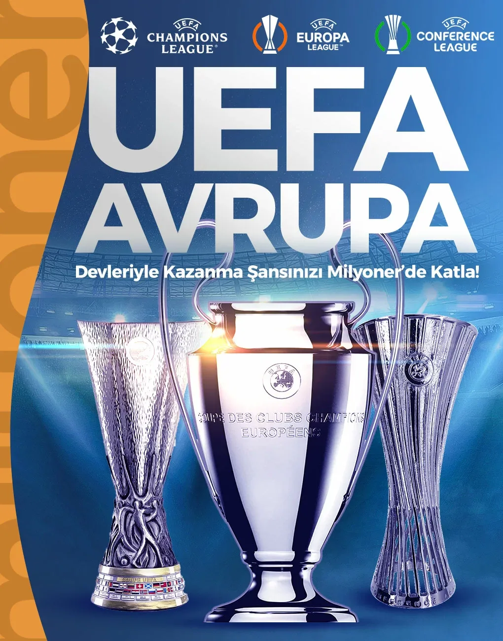 Avrupa devleriyle kazanma şansını milyoner'de katla!