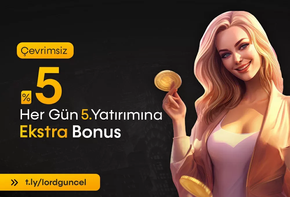 Her gün 5. yatırımınıza %5 çevrimsiz ekstra bonus!