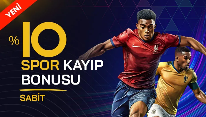 %10 spor kayıp bonusu