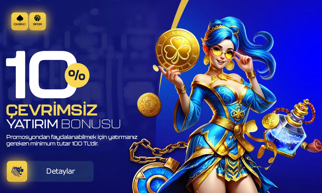 10% çevrimsiz yatırım bonusu