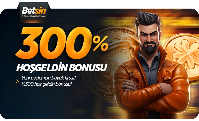 %300 hoşgeldin bonusu