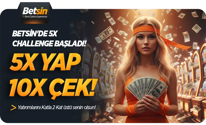5x challenge bonusu