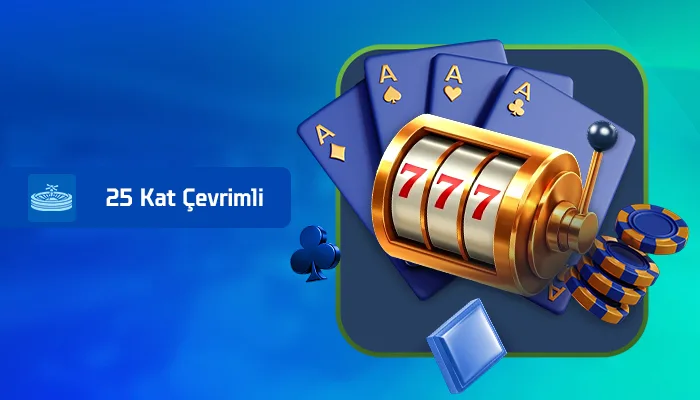 25 kat çevrimli casıno bonusu
