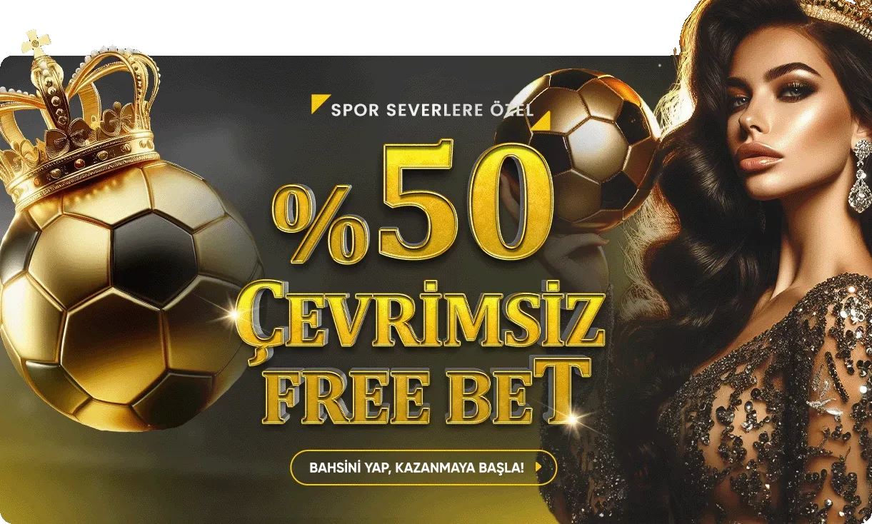 %50 çevrimsiz free bet