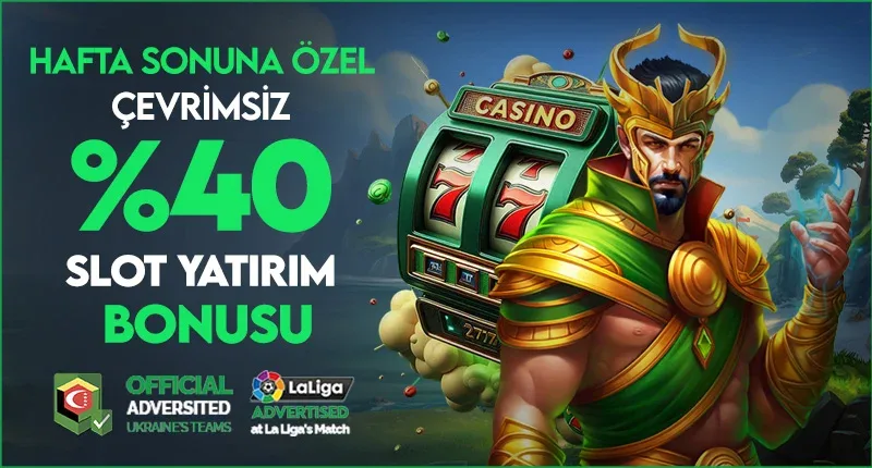 %40 hafta sonu çevrimsiz slot bonusu