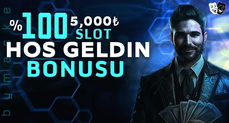 %100 hoş geldin bonusu slot