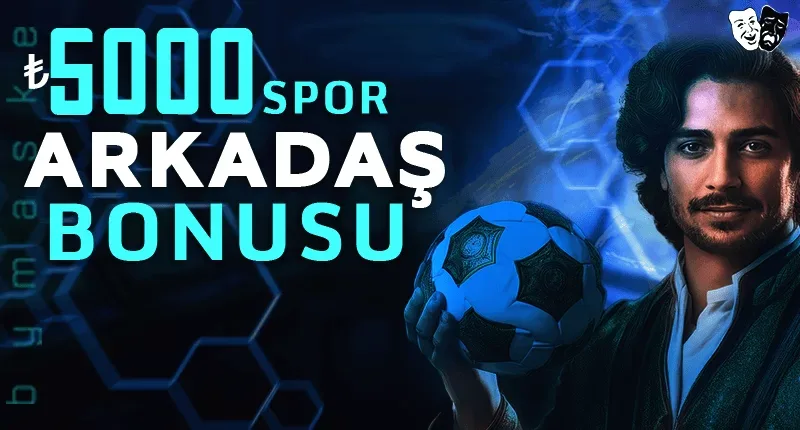 Arkadaşını getir bonusu bahis