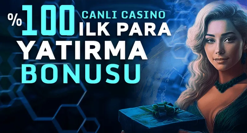 İlk para yatırma bonusu casino
