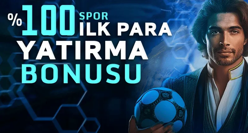 İlk para yatırma bonusu bahis