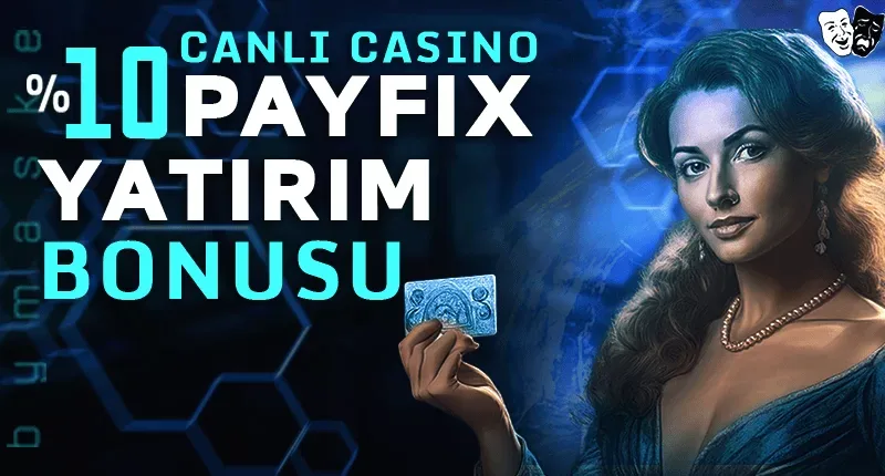 Payfix yatırım bonusu casino