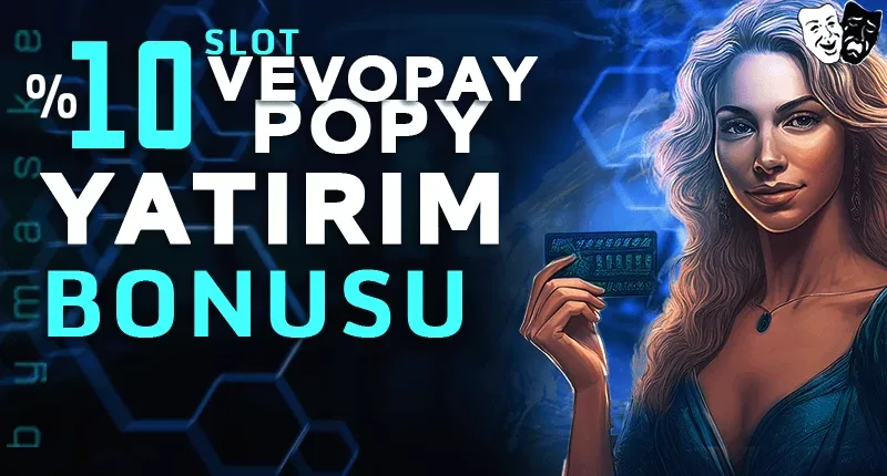 Vevopay popy yatırım bonusu slot