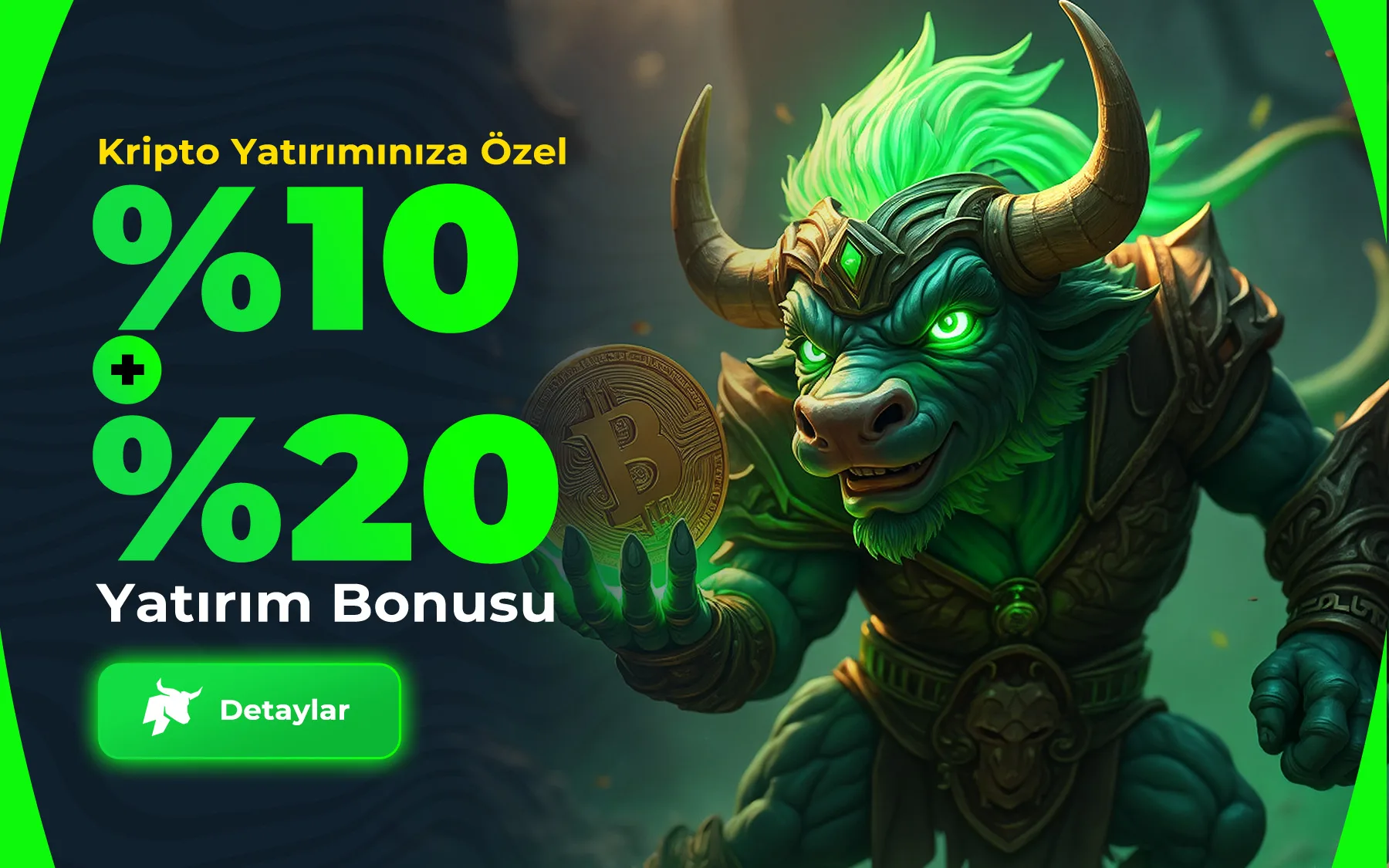Kripto özel %10 yatırım + %20 kayıp bonusu!